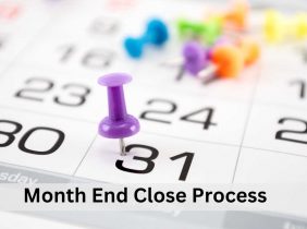 Month-End Close Process: A Step-by-Step Guide