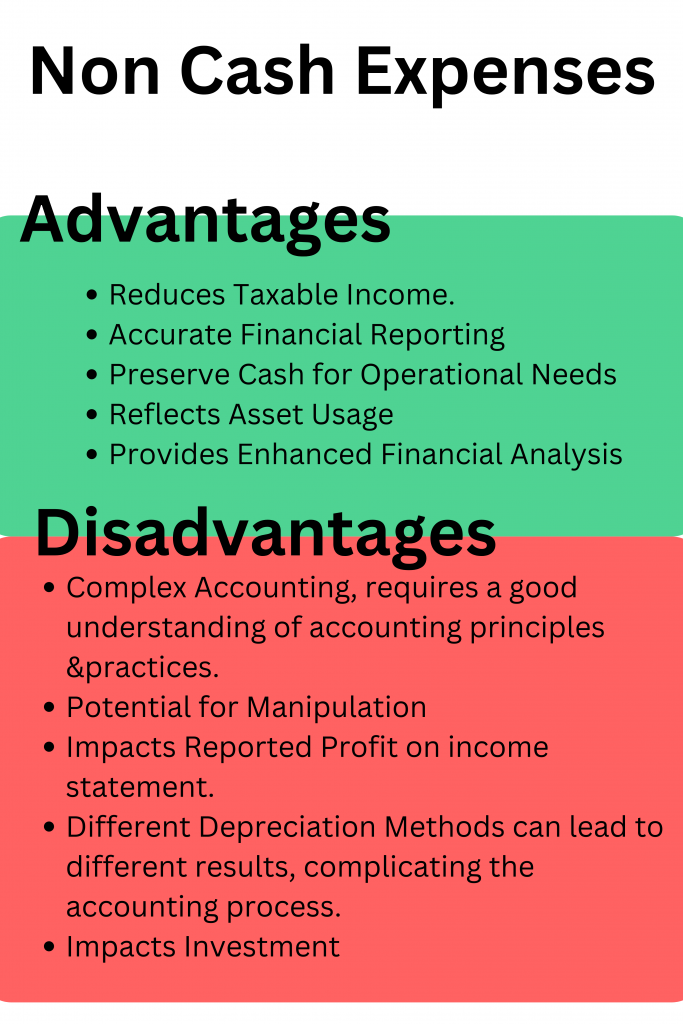Advantages and Disadvantages of non-cash expenses
