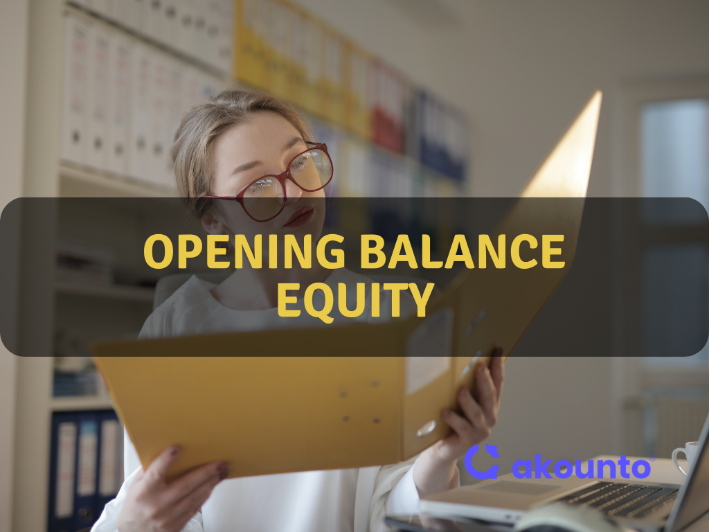 Opening Balance Equity: Definition & How to Fix it?
